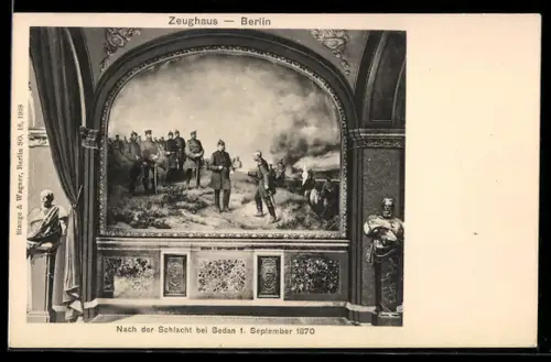 AK Berlin, Gemälde nach der Schlacht bei Sedan am 1. September 1870 im Zeughaus