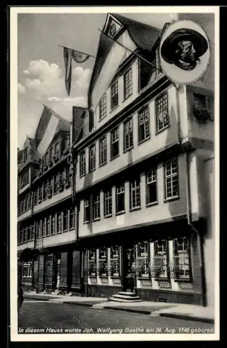 AK Strassenpartie mit Geburtshaus von Joh. Wolfgang Goethe