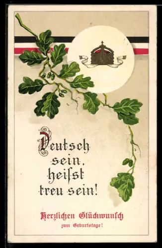 AK Deutsch sein heisst treu sein, Eichenzweig und Krone