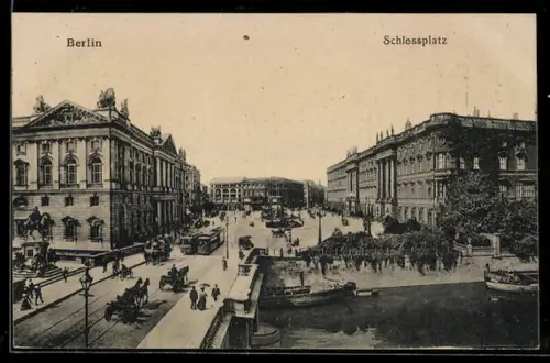 AK Berlin, Schlossplatz mit Strassenbahn