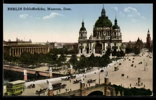 AK Berlin, Schlossbrücke, Museum, Dom