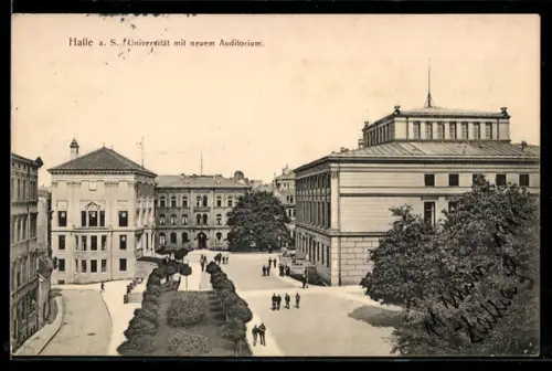 AK Halle a. S., Universität mit neuem Auditorium
