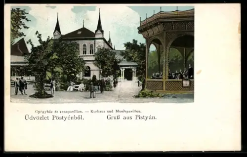 AK Pistyán, Kurhaus und Musikpavillon