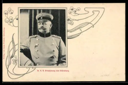 AK Portrait vom Grossherzog von Oldenburg in Uniform