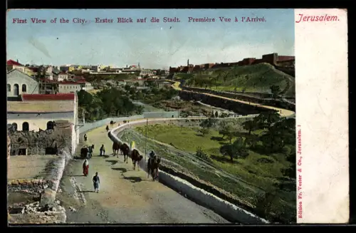 AK Jerusalem, First View of the City