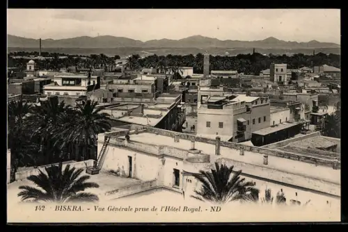 AK Biskra, Vue Générale prise de l`Hôtel Royal