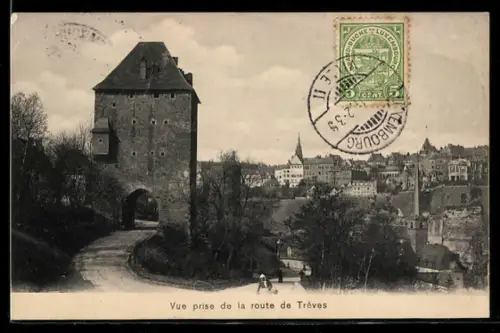 AK Luxemburg, Vue prise de la route de Trèves