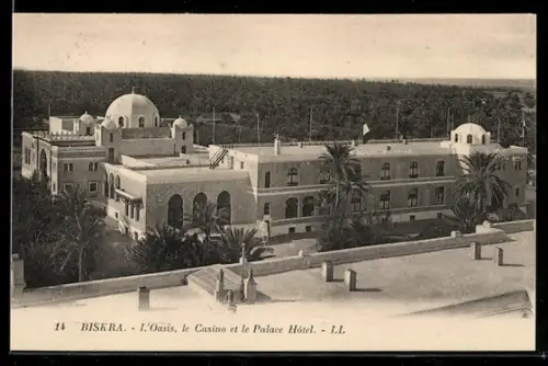 AK Biskra, L`Oasis, le Casino et le Palace Hôtel