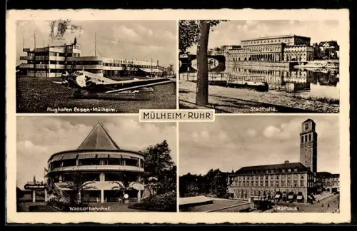 AK Mülheim /Ruhr, Flughafen Essen-Mülheim, Stadthalle, Wasserbahnhof