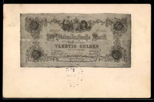 AK Holländischer Geldschein, Veertig Gulden