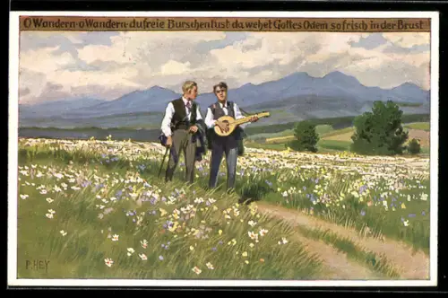 Künstler-AK Paul Hey: Volksliederkarte Nr. 92: O Wandern, du freie Burschenlust!, Burschen beim Wandern