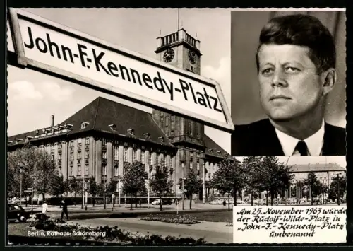 AK Berlin-Schöneberg, Rathaus am John F. Kennedy-Platz, Porträt des US-Präsidenten J.F. Kennedy