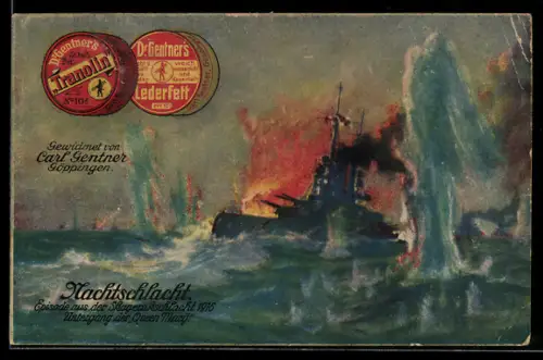 AK Nachtschlacht 1916, Untergang der Queen Mary, Reklame Dr. Gentner`s Lederfett