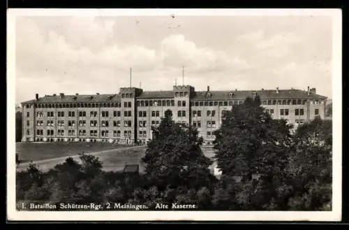 AK Meiningen, 1. Bataillon Schützen-Rgt. 2, Alte Kaserne