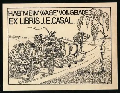 Exlibris J.E. Casal, Hab` mein` Wage` volgelade`