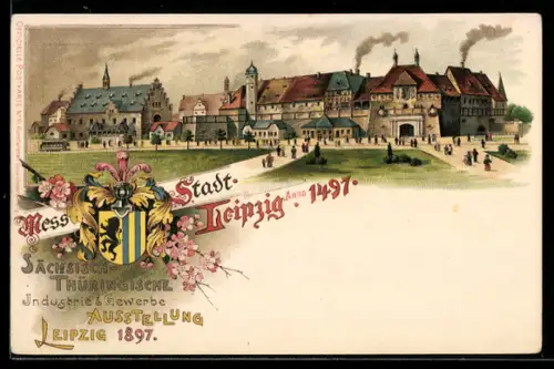 Lithographie Leipzig, Sächsisch Thüringische Industrie & Gewerbe-Ausstellung 1897, Stadt anno 1497, Ganzsache