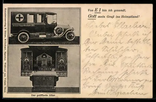 AK Von E1 bin ich gesandt, Gott mein Gruss ins Heimatland! Krankenfahrzeug, geöffneter Altar