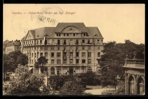 AK Dresden, Palast-Hotel Weber am kgl. Zwinger