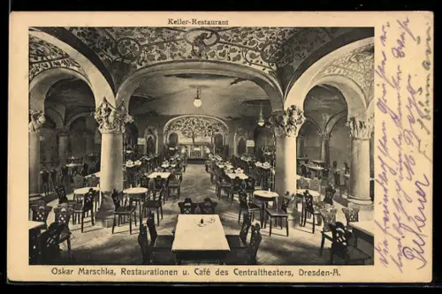 AK Dresden-A., Gaststätte des Centraltheaters Oskar Marschka, Keller-Restaurant u. Café