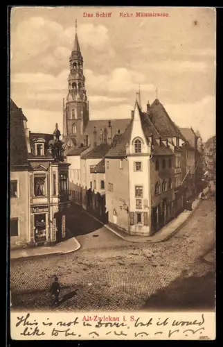 AK Zwickau i. S., Ortspartie Ecke Münzstrasse in der Altstadt, Blick auf die Kirche