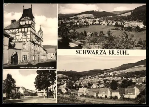 AK Schwarza /Suhl, Konsum-Gaststätte Stolberger Hof, Ortsansichten