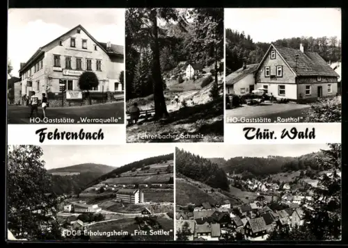 AK Fehrenbach /Thür. Wald, HO-Gaststätte Werraquelle, HO-Gaststätte Rasthof, FDGB-Erholungsheim Fritz Sattler