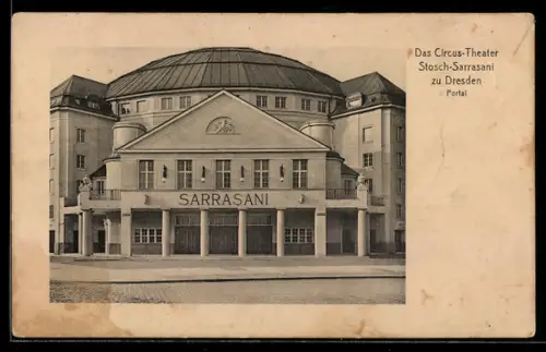 AK Dresden, Zirkus-Theater Stosch-Sarrasani, Portal, Carolaplatz