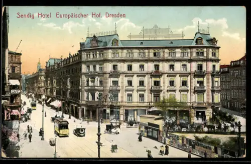 AK Dresden, Sendig Hotel Europäischer Hof, Strassenbahn