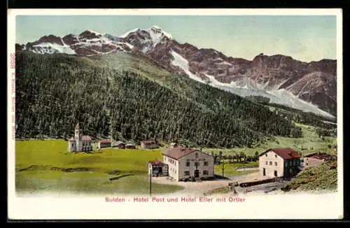 AK Sulden, Hotel Post und Hotel Eller mit Ortler