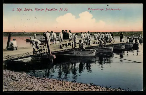 AK Kriegsmässiger Brückenschlag, 2. K. S. Pionier-Bataillon No. 22 beim Bau einer Pontonbrücke