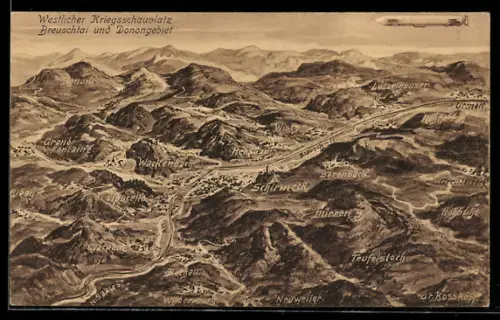 Künstler-AK Donon / Breuschtal, Westlicher Kriegsschauplatz, Panorama mit Dürren, Teufelsloch und Clacuette mit Zeppelin