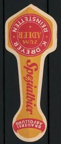 Getränkeetikett K. Dreyer, Rheinstetten, Spezialbier, Brauerei-Abfüllung