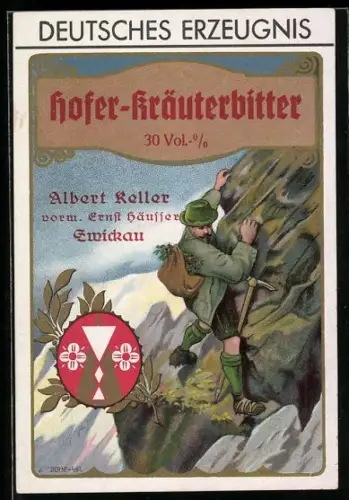 Getränkeetikett Albert Keller vorm. Ernst Häusser, Zwickau, Hofer-Kräuterbitter, 30 Vol%
