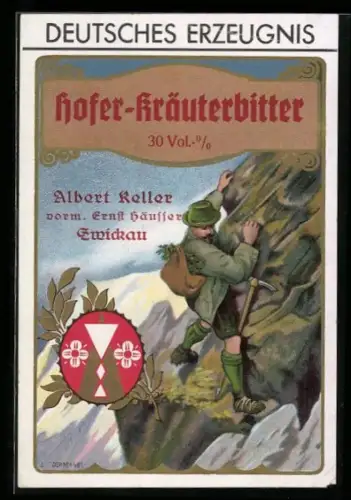 Getränkeetikett Albert Keller vorm. Ernst Häusser, Zwickau, Hofer-Kräuterbitter, 30 Vol%