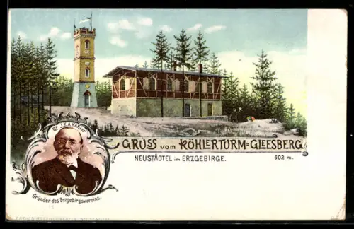 Lithographie Neustädtel im Erzgebirge, Köhlerturm, Gleesberg, Porträt Dr. J.E.A. Köhler