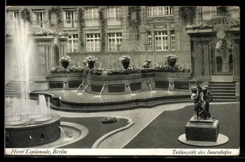 AK Berlin-Tiergarten, Hotel Esplanade, Teilansicht des Innenhofes, Brunnen, Skulptur