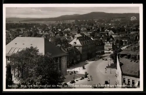 AK Bayreuth, Blick vom Schlossturm auf Haus der Deutschen Erziehung und Richard Wagner Festspielhaus