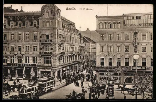 AK Berlin, Café Bauer, Hotel Bauer, Schloss-Atelier