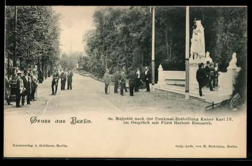 AK Berlin, Denkmal-Enthüllung Kaiser Karl IV., Gespräch mit Fürst Herbert Bismarck