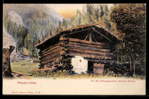 AK St. Leonhard /Passeier, Pfandler-Hütte, Ort der Gefangennahme Adreas Hofers
