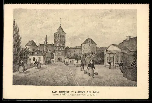 Künstler-AK Lübeck, Burgtor um 1834