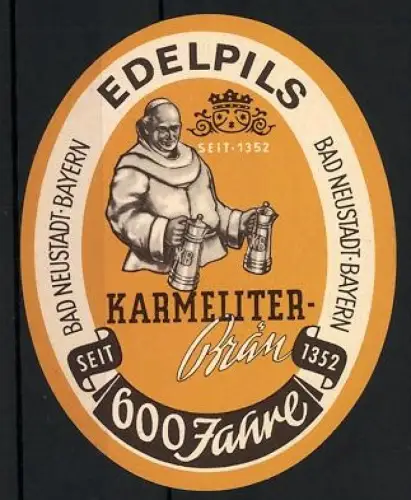 Getränkeetikett Karmeliter-Bräu, Bad Neustadt, Edelpils, Mönch mit Gefässen voller Bier