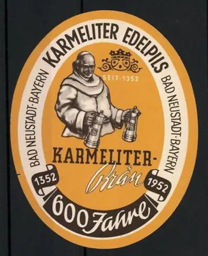 Getränkeetikett Karmeliter-Bräu, Bad Neustadt, Edelpils, Mönch mit Gefässen voller Bier