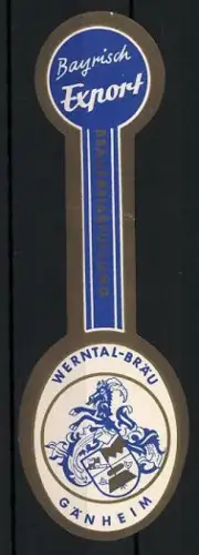 Getränkeetikett Werntal-Bräu, Gänheim, Exportbier, Logo mit Wappen und Ziege