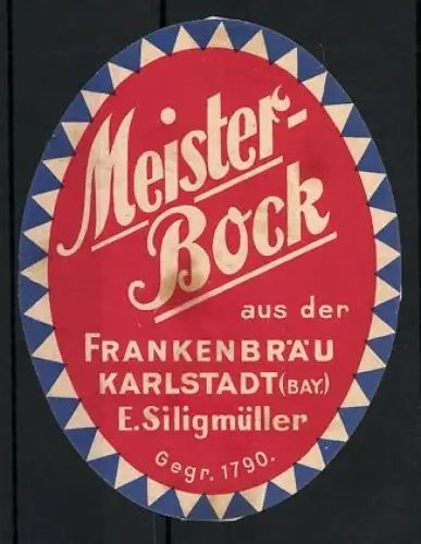 Getränkeetikett Frankenbräu, E. Siligmüller, Karlstadt, Bockbier