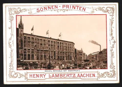 Sammelbild Aachen, Henry Lambertz, Sonnen-Printen, Rathaus Aachen mit Marktplatz