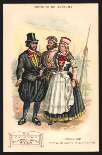 Sammelbild Gentilly-Paris, Les Etablissements Byla Jeune, Hollande, Pêcheurs de Marken en habits de fête
