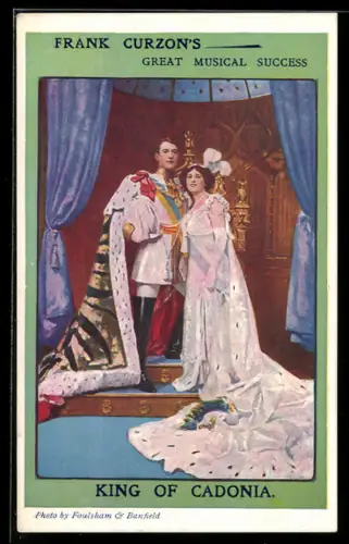 AK Plakat für Theaterstück King of Cadonia von Frank Curzon, Königliches Paar steht vor einem Thron