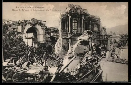 AK Messina, La catastrofe, Chiesa S. Giovanni di Malta accanto alla Villa Mazzini, Erdbeben