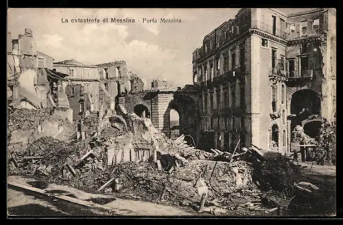 AK Messina, La catastrofe di Messina, Porta Messina, zerstörte Häuser nach Erdbeben
